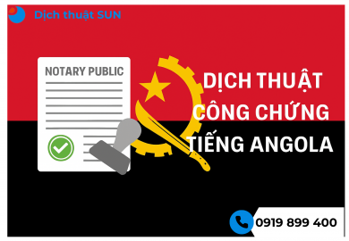 DỊCH THUẬT TIẾNG ANGOLA CHUYÊN NGHIỆP, LẤY NHANH TRONG NGÀY TẠI HỒ CHÍ MINH