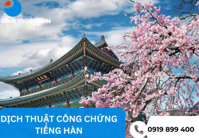 DỊCH THUẬT CÔNG CHỨNG TIẾNG HÀN TẠI VĨNH LONG