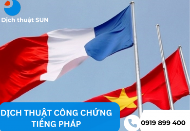 DỊCH THUẬT CÔNG CHỨNG TIẾNG PHÁP TẠI QUẬN 1