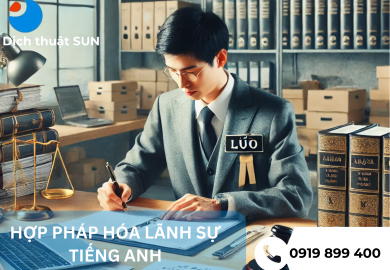 HỢP PHÁP HÓA LÃNH SỰ GIẤY TỜ TIẾNG ANH TẠI QUẬN 10