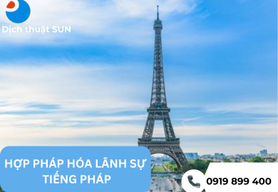 DỊCH VỤ HỢP PHÁP HÓA LÃNH SỰ TIẾNG PHÁP TẠI QUẬN 5