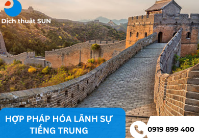 HỢP PHÁP HÓA LÃNH SỰ TIẾNG TRUNG TẠI QUẬN 11