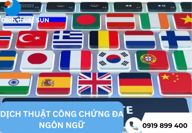 DỊCH THUẬT SUN – DỊCH VỤ DỊCH THUẬT CÔNG CHỨNG ĐA NGÔN NGỮ CHUYÊN NGHIỆP, UY TÍN