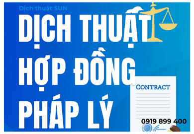 DỊCH THUẬT HỢP ĐỒNG PHÁP LÝ TẠI QUẬN 4 - DỊCH THUẬT SUN